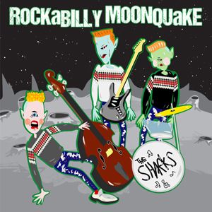 The Sharks Rockabilly Moonquake 10" LP psychobilly vinyl at Raucous Records.