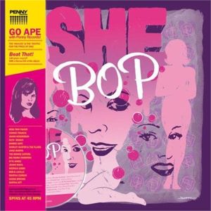 She Bop - Go Ape (Vinyl LP + CD)