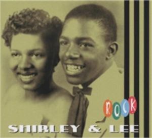 Shirley and Lee Rock CD 1950s rhythm and blues at Raucous Records.