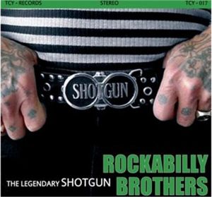 Shotgun Rockabilly Brothers CD at Raucous Records.