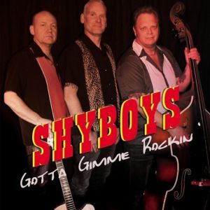 Shyboys Gotta Gimme Rockin' CD.