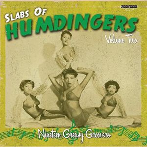 Slabs Of Humdingers Volume 2 LP 1950s rhythm & blues vinyl at Raucous Records.