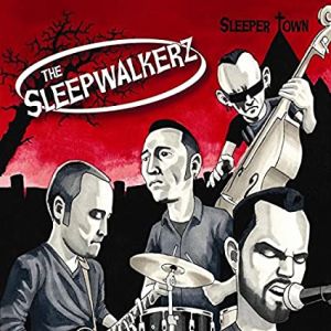 Sleepwalkerz Sleeper Town vinyl LP psychobilly vinyl at Raucous Records