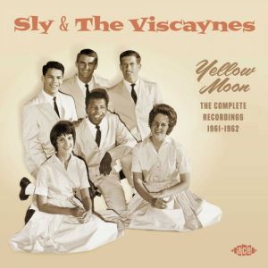 Sly and The Viscaynes Yellow Moon The Complete Recordings 1961 1962 CD CDCHD1589 029667101622