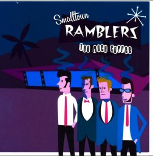 Smalltown Ramblers Too Much Coffee CD