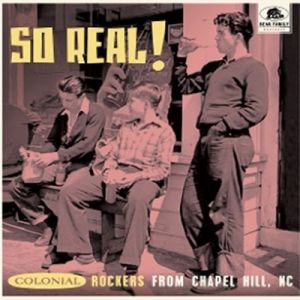 So Real! Colonial Rockers From Chapel Hill NC 10" LP 1950s rockabilly vinyl at Raucous Records.