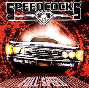 The Speedcocks Full Speed CD psychobilly at Raucous Records.