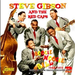 Steve Gibson and the Red Caps Boogie Woogie Ball 2CD