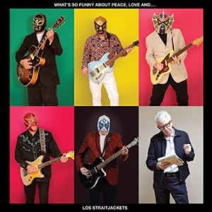 Los Straitjackets What's So Funny About Peace Love And Los Straitjackets LP vinyl