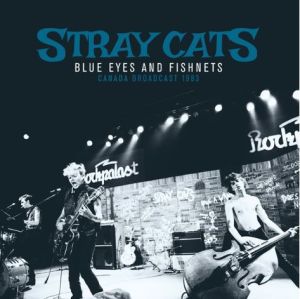 Stray Cats Blue Eyes and Fishnets 2LP rockabilly vinyl at Raucous Records.