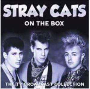 Stray Cats On The Box CD rockabilly at Raucous Records.