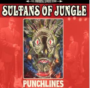 Sultans Of Jungle Punchlines CD