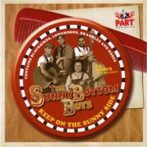 Sunny Bottom Boys Keep On The Sunny Side CD