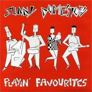 Sunny Domestozs Playin' Favorites 7" EP psychobilly vinyl at Raucous Records.