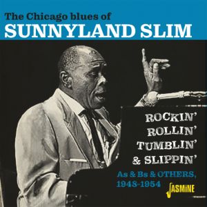 Sunnyland Slim Rockin' Rollin' Tumblin' and Slippin' CD