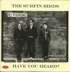 Surfin' Birds Have You Heard? CD