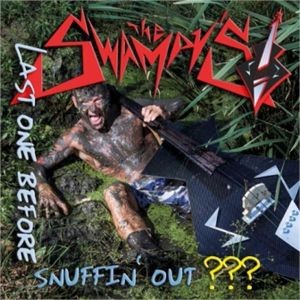 Swampys Last One Before Snuffin' Out CD