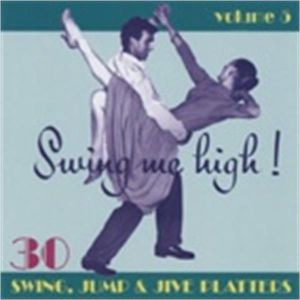 Swing Me High Volume 5 CD 1950s rock 'n' roll at Raucous Records.