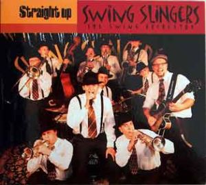Swing Slingers Straight Up CD