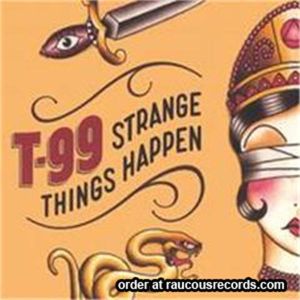 T-99 Strange Things Happen 10" EP Vinyl
