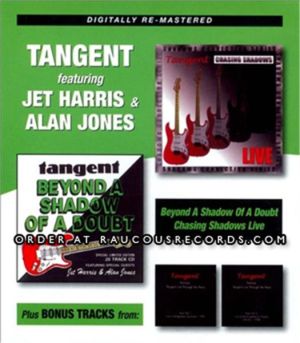 Jet Harris Alan Jones Tangent Beyond A Shadow Of A Doubt 2CD