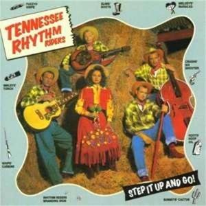 Tennessee Rhythm Riders Step It Up and Go CD rockabilly western swing at Raucous Records.
