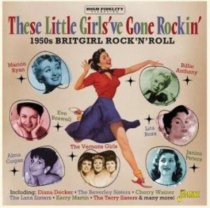 These Little Girls’ve Gone Rockin' 1950s Britgirl Rock 'n' Roll CD at Raucous Records.