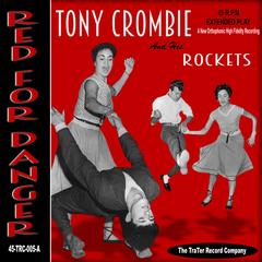 Tony Crombie and his Rockets Red For Danger EP vinyl