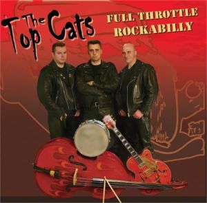 The Topcats Full Throttle CD rockabilly at Raucous Records.