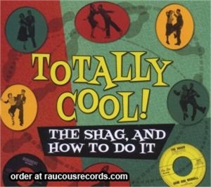 Totally Cool The Shag and How To Do It 2CD GVC2034
