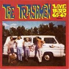 The Trashmen Live Bird CD garage surf rock 'n' roll at Raucous Records.