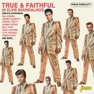 True and Faithful 35 Elvis Soundalikes CD 1950s rock 'n' roll at Raucous Records.