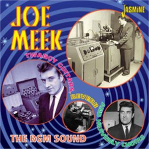 Joe Meek RGM Sound Twangy Guitars Reverb and Heavenly Choirs 2CD