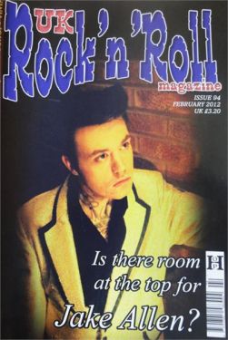 UK Rock 'n' Roll Magazine Issue 94 February 2011 Jake Allen 