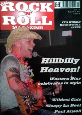UK Rock 'n' Roll Magazine Issue 113 September 2013 Sleepy LaBeef Paul Ansell