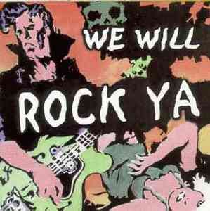 We Will Rock Ya! CD