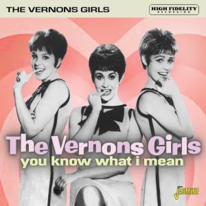 Vernons Girls You Know What I Mean CD 1950s British rock 'n' roll at Raucous Records.