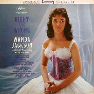 Wanda Jackson Right Or Wrong vinyl LP at Raucous Records