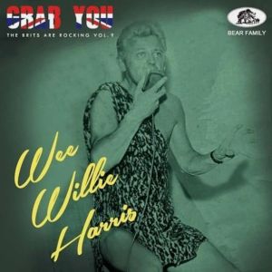 Wee Willie Harris Grab You - The Brits Are Rockin' CD