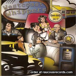 Westcoast Whippers Mad Dog CD