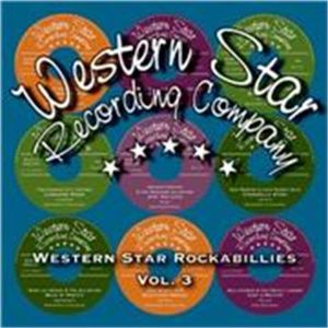 Western Star Rockabillies Volume 3 CD