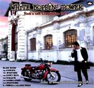 White Boppin' Tower Volume 1 CD rockabilly at Raucous Records.
