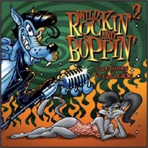 Wild Rockin' and Boppin' Volume 2 CD