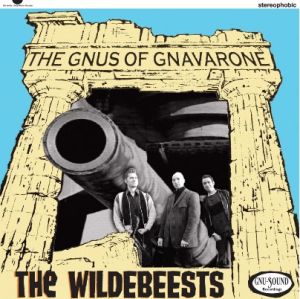 The Wildebeests The Gnus Of Gnavarone LP garage punk vinyl at Raucous Records.