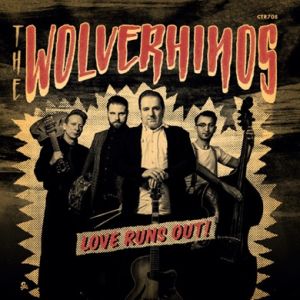The Wolverhinos Love Runs Out CD rockabilly at Raucous Records.