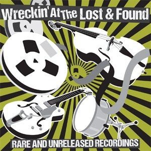 Wreckin' At The Lost and Found CD western star psychobiilly at Raucous Records.