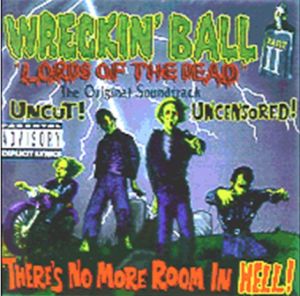 Wreckin' Ball Lords Of The Dead CD psychobilly at Raucous Records.