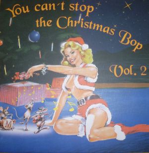 You Can't Stop The Christmas Bop volume 2 vinyl lp
