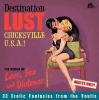 Destination Lust Chicksville USA CD 1950s rock 'n' roll at Raucous Records.