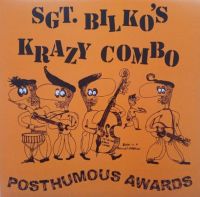 Sgt. Bilko's Krazy Combo Posthumous Awards coloured vinyl LP